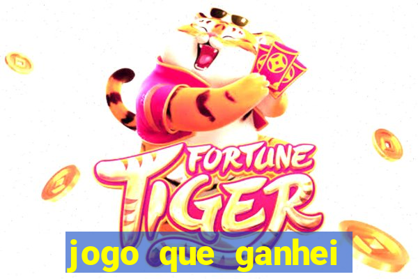 jogo que ganhei dinheiro de verdade